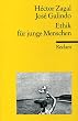 Ethik f�r junge Menschen: Grundbegriffe - Positionen - Probleme