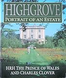 Highgrove : portrait of an estate