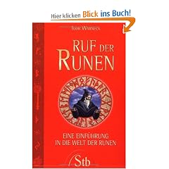 Ruf der Runen - Eine Einf�hrung in die Welt der Runen