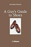 A guy's guide to shoes
