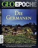 GEO Epoche 34/2008: Die Germanen: Das Magazin f&uuml;r Geschichte - Michael Schaper