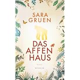 Das Affenhausvon "Sara Gruen"