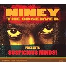 Niney the Observer Presents Suspicious Mind