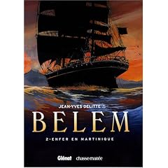 Belem, Tome 2 : Enfer en Martinique