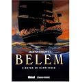 Belem, Tome 2 : Enfer en Martinique