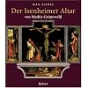 Der Isenheimer Altar: von Mathis Gr�newald