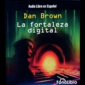 La Fortaleza Digital [Digital Fortress] | [Dan Brown]