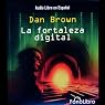 La Fortaleza Digital [Digital Fortress] | Dan Brown