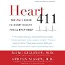 Heart 411: The Only Guide to Heart Health You'll Ever Need