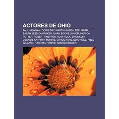 Actores de Ohio: Paul Newman, Doris Day, Martin Sheen, Teri Garr, Sarah Jessica Parker, Mark Boone Junior, Monica Potter, Robert Knepper, Alan Ruck, ... Fred Willard, Rachael Harris, Andrea Bowen