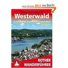 Westerwald mit Siebengebirge, Mittelrhein und Naturpark Nassau: 50 Touren.: 50 Touren. 50 H�henprofile, 50 Wanderk�rtchen im Ma�stab 1:50.000, eine �bersichtskarte