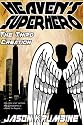 Heaven's Superhero: The Third Creation