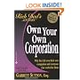Rich Dad's Advisors: Own Your Own Corporation