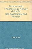Companion to pharmacology : a study guide for self-assessment and revision