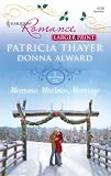Montana, Mistletoe, Marriage: Snowbound Cowboy\A Bride for Rocking H Ranch (Harlequin Larger Print Romance)