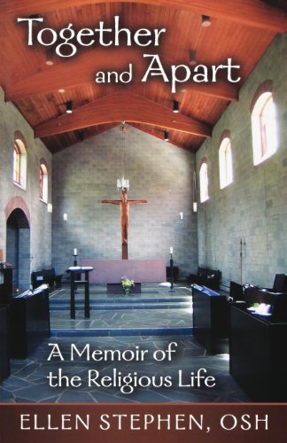 Together and Apart: A Memoir of the Religious Life