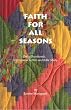 Faith For All Seasons