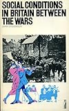 Social conditions in Britain between the wars