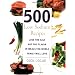 500 Low Sodium Recipes: Lose the salt, not the flavor in meals the whole family will love