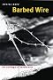 Barbed Wire: An Ecology of Modernity
