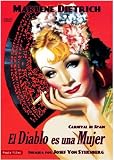 El Diablo es una Mujer (The Devil is a Woman) 1935