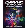 Contemporary Technology: Innovations, Issues, and Perspectives