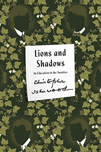 Lions and Shadows: An Education in the Twenties (FSG Classics)