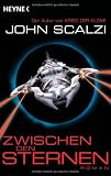 Zwischen den Sternen - John Scalzi