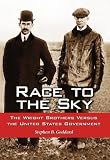 Image of Race to the Sky: The Wright Brothers Versus the United States Government