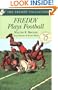 Freddy Plays Football (Freddy Books)