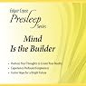 Mind Is the Builder: Edgar Cayce Presleep Series