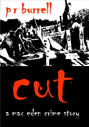 Cut: A Max Eden Crime Story