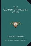 The Garden Of Paradise (1915)