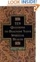 Ten Questions to Diagnose Your Spiritual Health