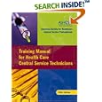 Training Manual for Health Care Central Service Technicians (Jossey-Bass/Aha Press)