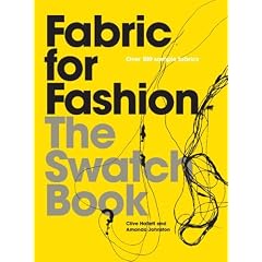 Fabric for Fashion: The Swatch Book