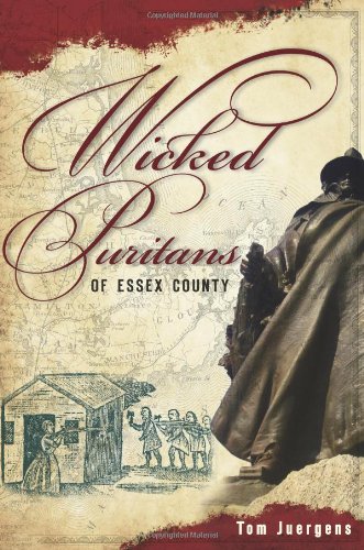 wicked puritans of essex county