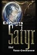 Exploits of the Satyr