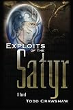 Exploits of the Satyr