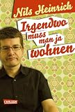 Nils Heinrich �Irgendwo muss man ja wohnen� bestellen bei Amazon.de