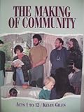The making of community : Acts 1 to 12