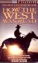 How the West Was Read: Eight Original Westerns Written Specifically for Spoken-Word Audio