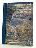 Landslides and landslide management in South Wales
