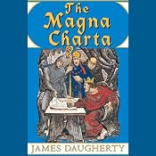 The Magna Charta | [James Daugherty]
