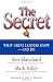 The Secret: What Great Leaders Know - And Do