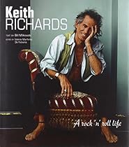Keith Richards: A Rock 'n' Roll Life Keith Richards: A Rock 'n' Roll Life