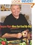 Jacques Pepin More Fast Food My Way