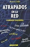 Atrapados en la red (Coleccion Cultural) (Spanish Edition)