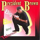 Big Bad & Talented