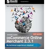 ShowMe Guides osCommerce Online Merchant 2.3.1 User Manual ~ Kerry Watson